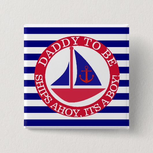 Ships Ahoy, zijn een Boy Baby shower Button (Voorkant)