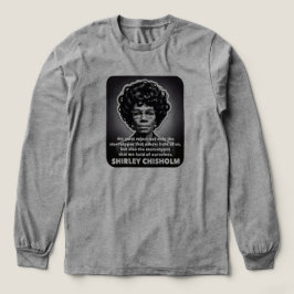 Shirley Chisholm citaat Zwarte levens tellen mee Tri-Blend Shirt