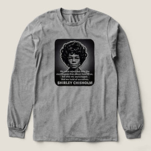 Shirley Chisholm citaat Zwarte levens tellen mee Tri-Blend Shirt