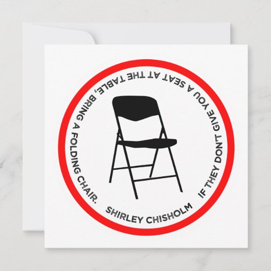 Shirley Chisholm Folding Chair Quote Empowering Feestdagenkaart (Voorkant)