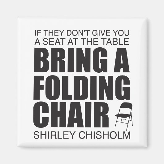 Shirley Chisholm Folding-voorzitter Magneet (Voorkant)