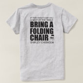 Shirley Chisholm Folding-voorzitter T-shirt (Design achterkant)