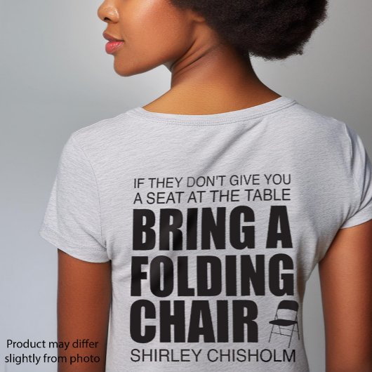 Shirley Chisholm Folding-voorzitter T-shirt