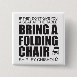 Shirley Chisholm Folding-voorzitter Vierkante Button 5,1 Cm