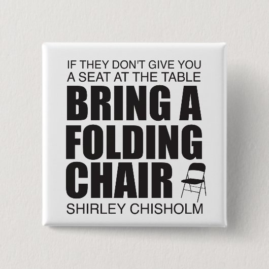 Shirley Chisholm Folding-voorzitter Vierkante Button 5,1 Cm (Voorkant)