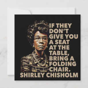 Shirley Chisholm Vouwstoel Citaat Zwarte Geschiede Kaart