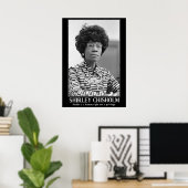 SHIRLEY CHISHOLM - ZWARTE GESCHIEDENIS CITAAT POSTER (Thuiskantoor)