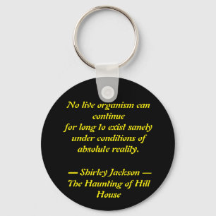 Shirley Jackson Quote Acryllic Sleutelhanger