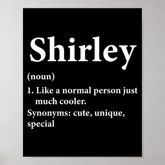 Shirley Name Definition Funny D Poster (Voorkant)