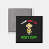 Shirt Cinco de Mayo heeft Donald Trump uitgezet Magneet (Voorkant / Achterkant)
