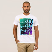 Shirt - Dirty House Beats 3 (Voorkant volledig)