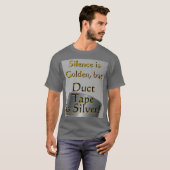 Shirt: Duct tape is zilver T-shirt (Voorkant volledig)