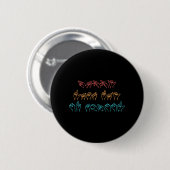 Shirt Happy Laatste dag van school Afstuderen G Ronde Button 5,7 Cm (Voorkant /achterkant)
