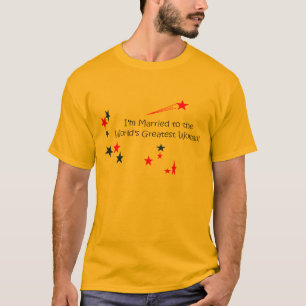 Shirt, ik ben getrouwd met de grootste vrouw ter w t-shirt