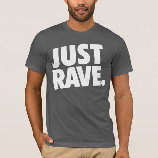 Shirt - Just Rave (Voorkant)