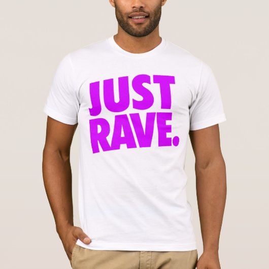 Shirt - Just Rave 2 (Voorkant)