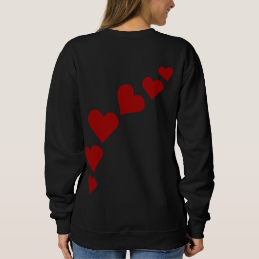 Shirt-liefdesoverhemden voor Valentijnse vrouwen Trui (Achterkant)