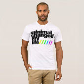 Shirt - Minimal changed my Life 1 (Voorkant volledig)
