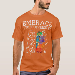 Shirt Neurodiversity - Embrace ADHD Autism ASD Tsh