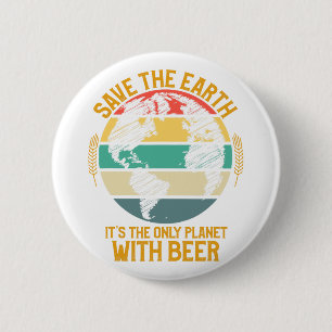 Shirt op de Aarde redt de Aarde als enige planeet Ronde Button 5,7 Cm