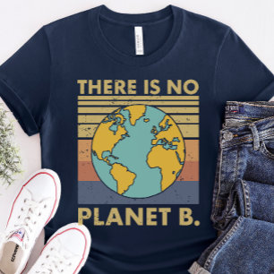 Shirt op de Dag van de Aarde, er is geen planeet B
