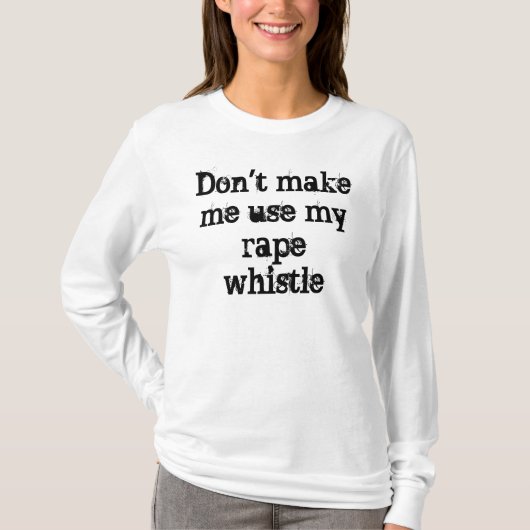 Shirt Rape Whistle (Voorkant)