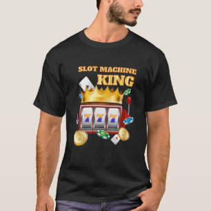 Shirt Slot Machine - Hilarious Casino Gambling Kin