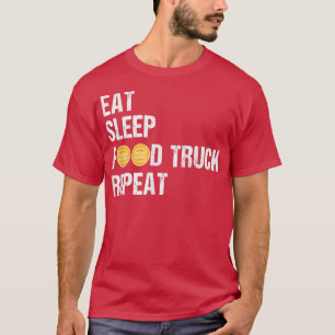 Shirt van de voedseltruck Funny Eat Sleep Food Tru