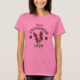 Shirt van de vrouwenvrouw Chihuahua Lady T