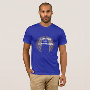 Shirt van mannen Illegii non carborundum
