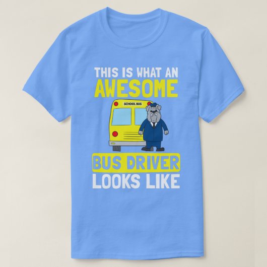 Shirt van schoolbus Geweldige lijkt op cadeau 1 (Design voorkant)