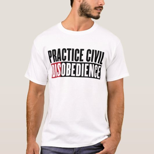 Shirt voor civiele disgehoorzaamheid (Voorkant)