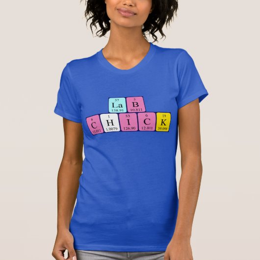 Shirt voor de periodieke tabelnaam Lab Chick (Voorkant)
