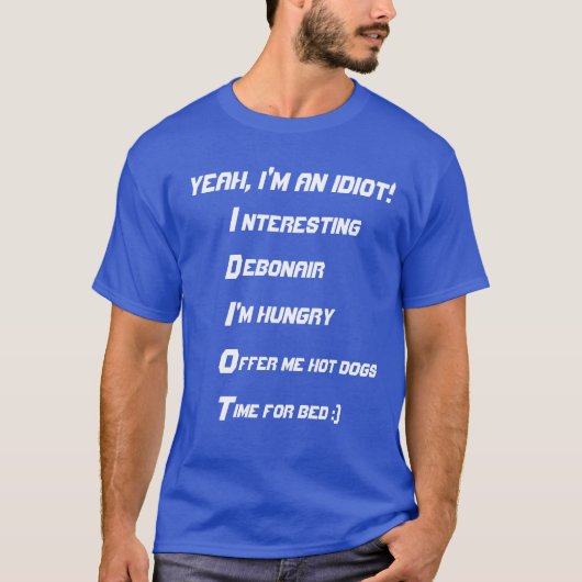 shirt voor idioot (Voorkant)