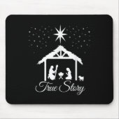 Shirt voor kerstactiviteit True Story Natitivity-s Muismat (Voorkant)