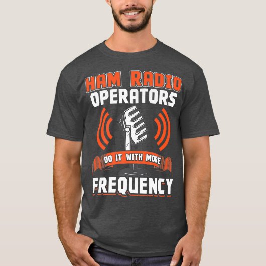 Shirt voor radio-operator Ham Radio Operator Short (Voorkant)
