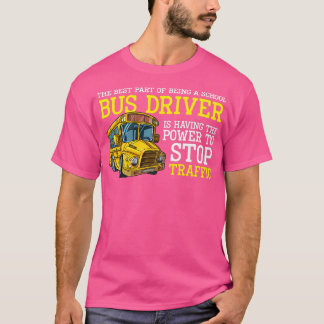 Shirt voor schoolbuschauffeur het beste deel van