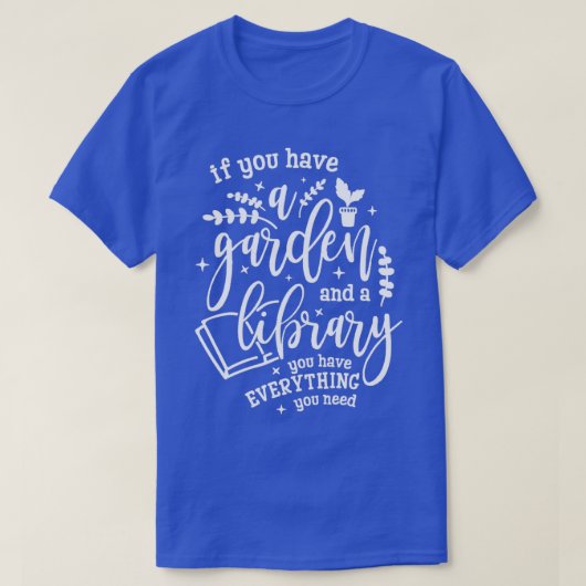 Shirt voor tuinbouw als u een tuin en een biblioth (Design voorkant)