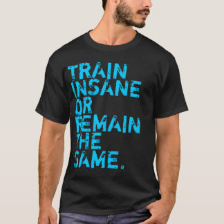 Shirt voor werkuitgangen: Train INSANE