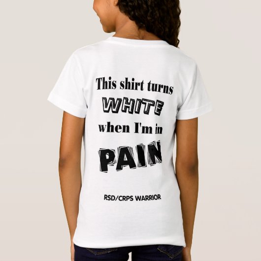 Shirt wordt wit / Pijn...RSD / CRPS (Achterkant)