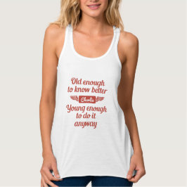 shirten en jassen met de aangepaste naam "Old & Yo Tanktop