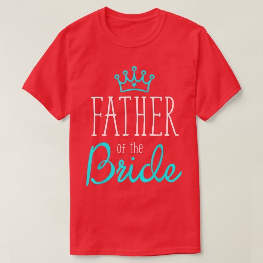 Shirten van de Mannen bruidegom Vader van de bruid T-shirt (Design voorkant)