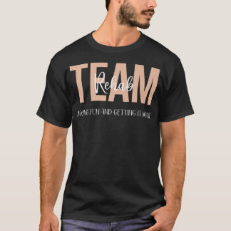 Shirten van het rehab Therapieteam met flauwekul e T-shirt