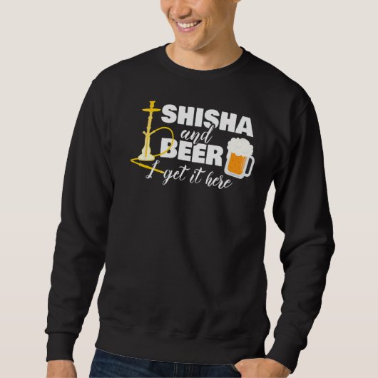 Shisha Beer Hookah Steam Smoke Trui (Voorkant)