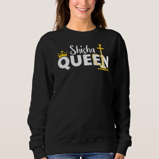 Shisha Queen Crown Hookah Smoke Steam Trui (Voorkant)