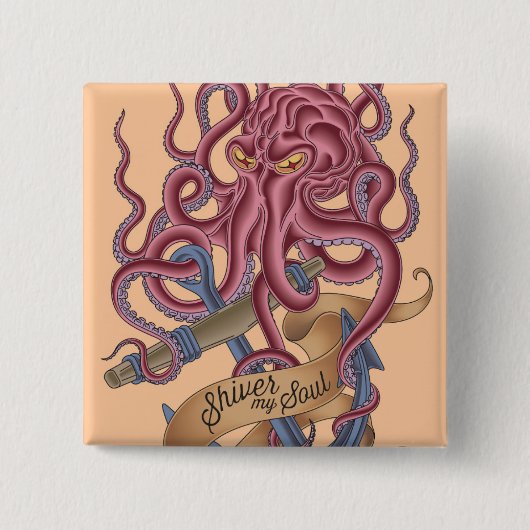 Shiver My Soul | Octopus Tatto Vierkante Button 5,1 Cm (Voorkant)