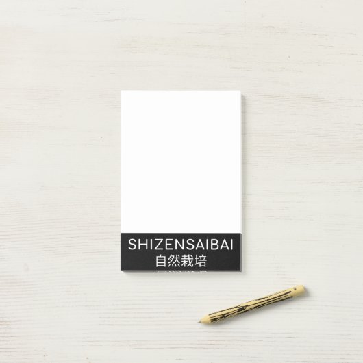 SHIZENSAIBAI 自 然 栽 培 POST-IT® NOTES (Op bureau)