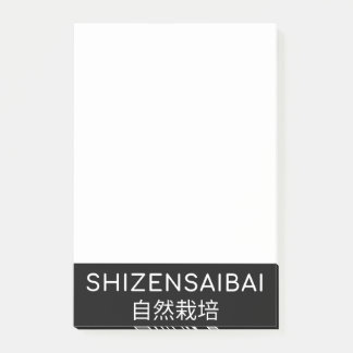 SHIZENSAIBAI 自 然 栽 培 POST-IT® NOTES