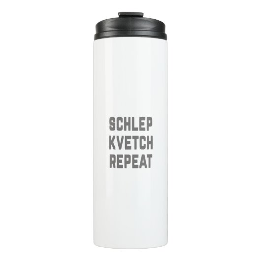 Shlep Kvetch Repeat Thermosbeker (Voorkant)