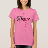 SHMILY Love T-shirt (Voorkant)